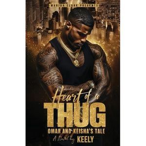 Heart of a Thug: Omar and Keisha's Tale -- Keely
